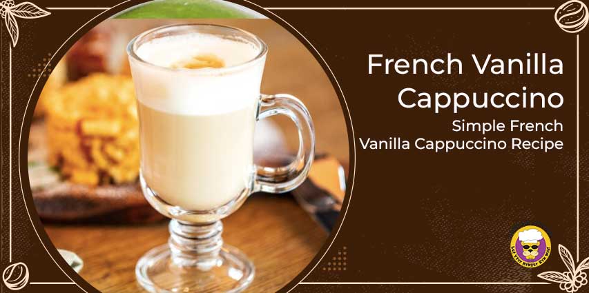 French Vanilla Cappuccino
