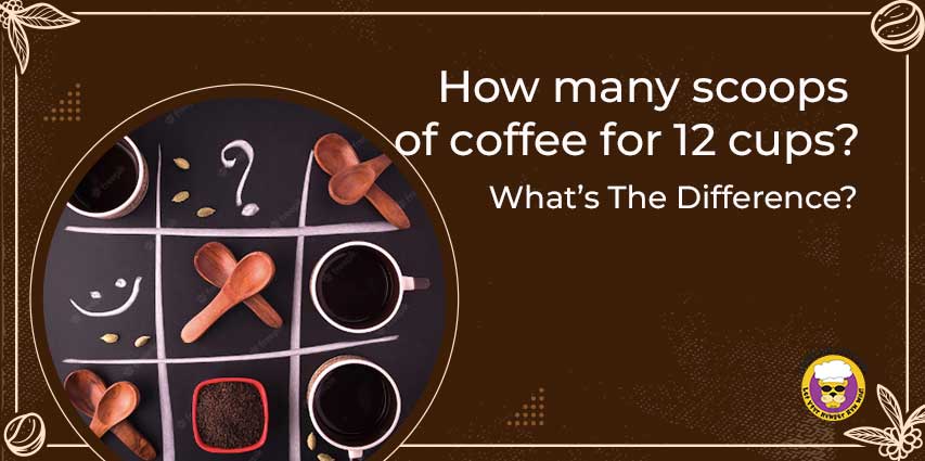 How many scoops of coffee for 12 cups?