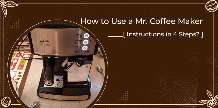 How to Use a Mr. Coffee Maker