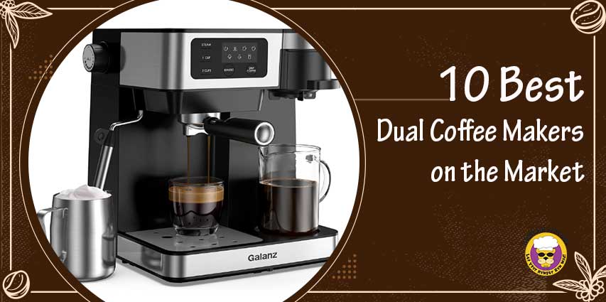 best dual coffee makers