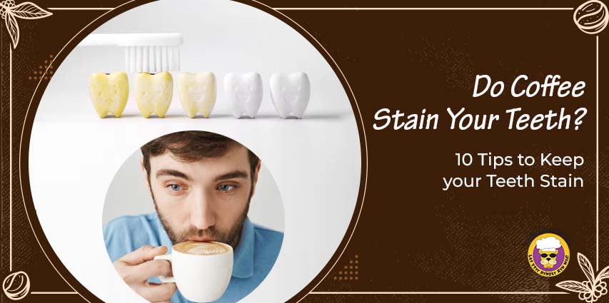 Do Coffee Stain Your Teeth