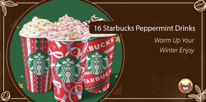 Starbucks Peppermint Drinks