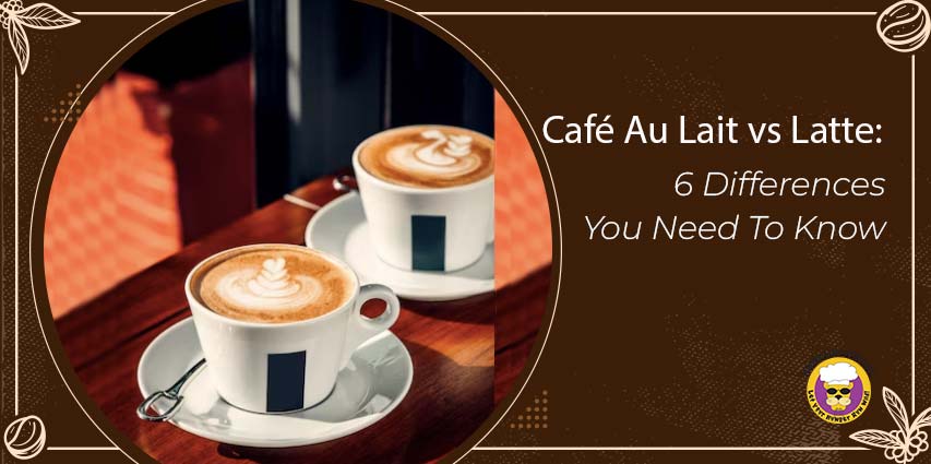 Café Au Lait vs Latte