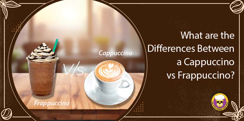 Cappuccino vs Frappuccino