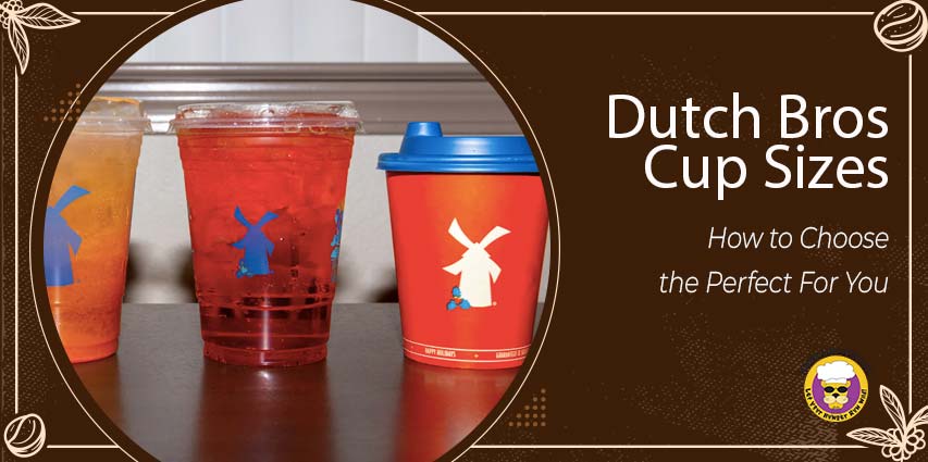 Dutch Bros Cup Sizes