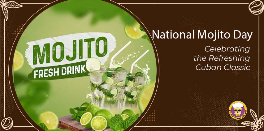 National Mojito Day