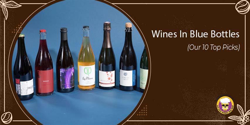 Wines In Blue Bottles
