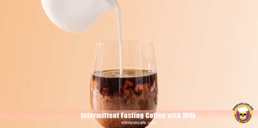 Intermittent Fasting Coffee with Milk