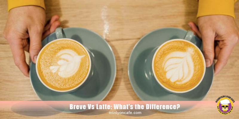 Breve Vs Latte